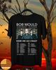 Bob Mould Husker Du Here We Go Crazy 2025  Full Size S-5XL SS580 Unisex T-Shirt