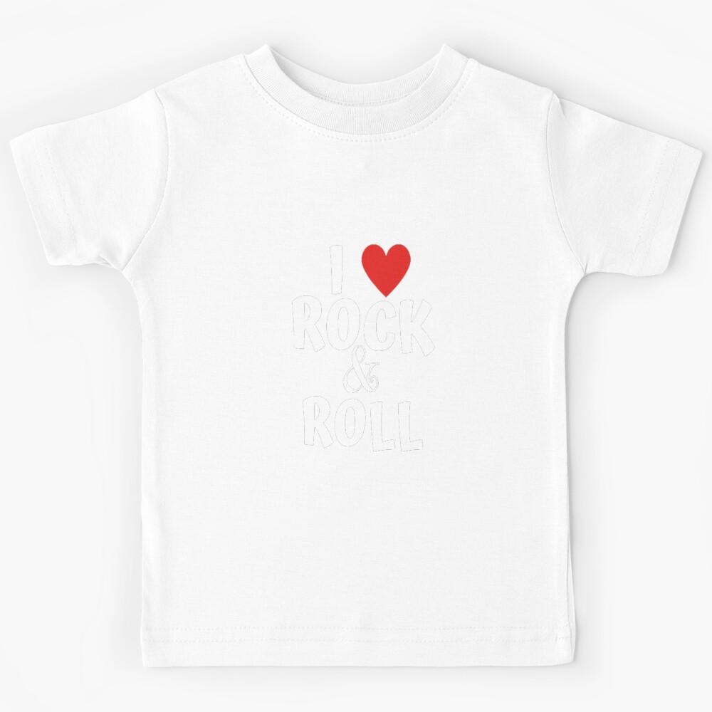 I Love Rock N Roll Music Gift for Fans Kids T-Shirt 160