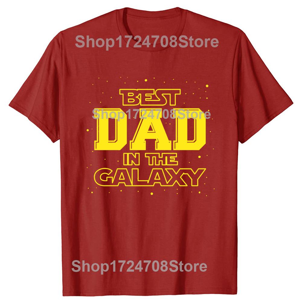 Funny Best Dad In The Galaxy Graphic Tshirts Tshirt Men Womens Fashion Casual Oversized 100 Cotton Father Days T Shirt