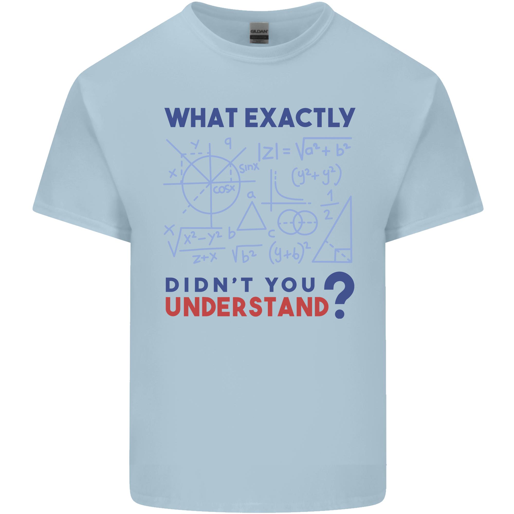 Science What Dont You Understand Geek Unisexs Light Cotton TShirt S