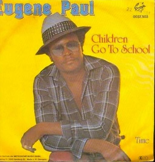 

7inch Record EUGENE PAUL - Children Go To School 0037503 ENSIGN Germany Rock Used