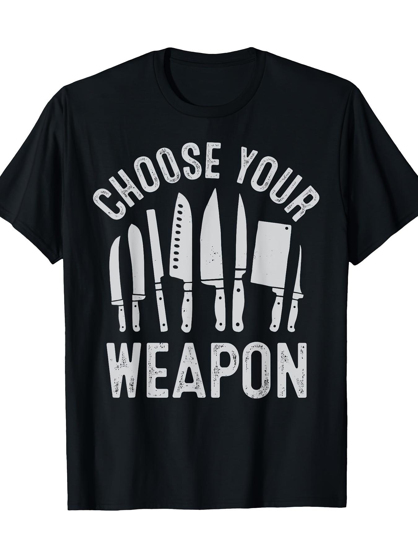 Chef Choose Your Weapon Funny Chef Kitchen Cooking Tools T-shirt S