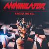 LP Record ANNIHILATOR  King Of The Kill EMU0217526 EARMUSIC 2025 Europe Rock