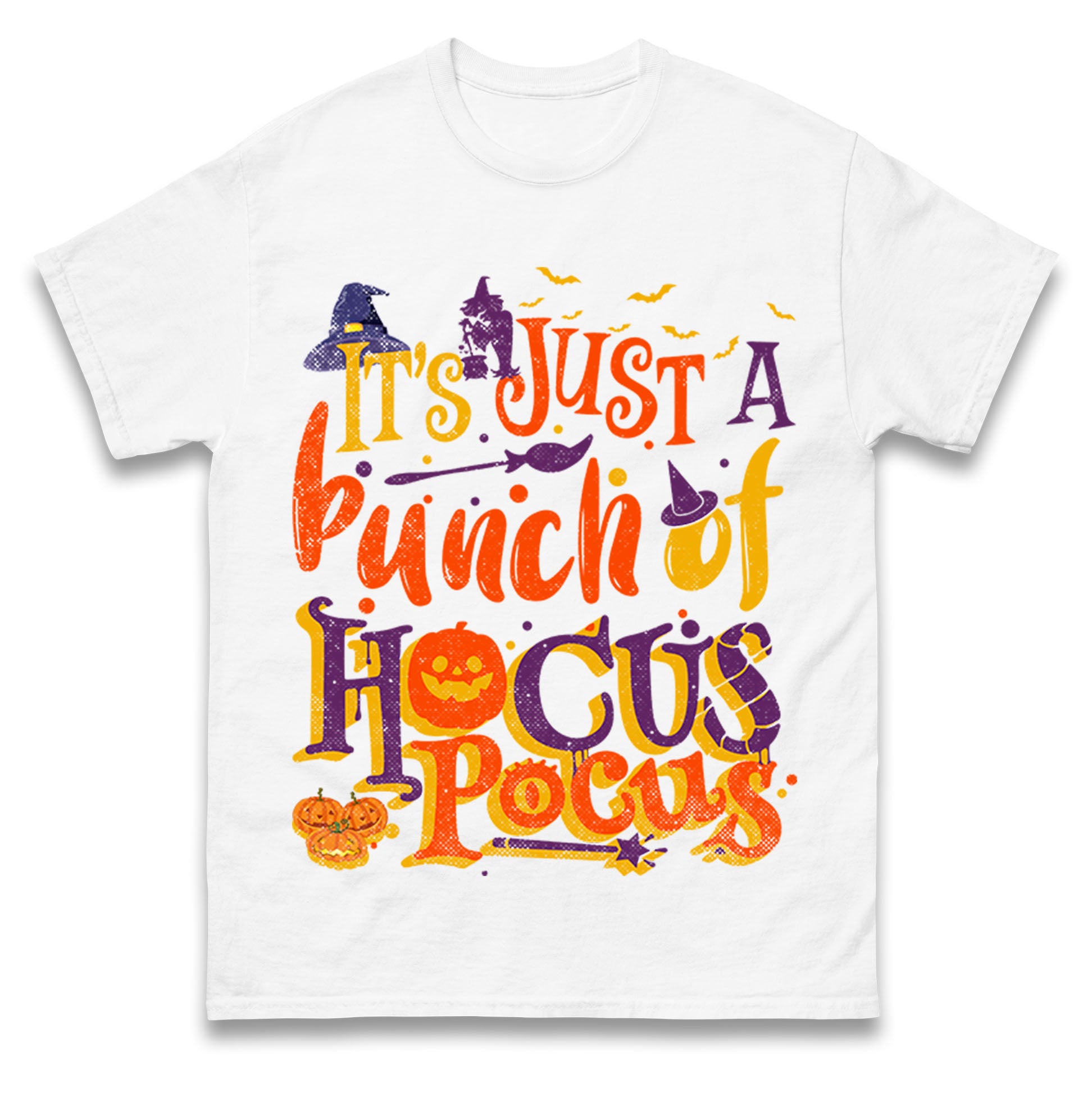 Its Just A Bunch Of Hocus Pocus Halloween Mens T Shirt Womens Tops Teess XL