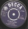 7inch Record KATHY KIRBY - Let Me Go, Lover F11832 Decca 1964 UK Pop Used