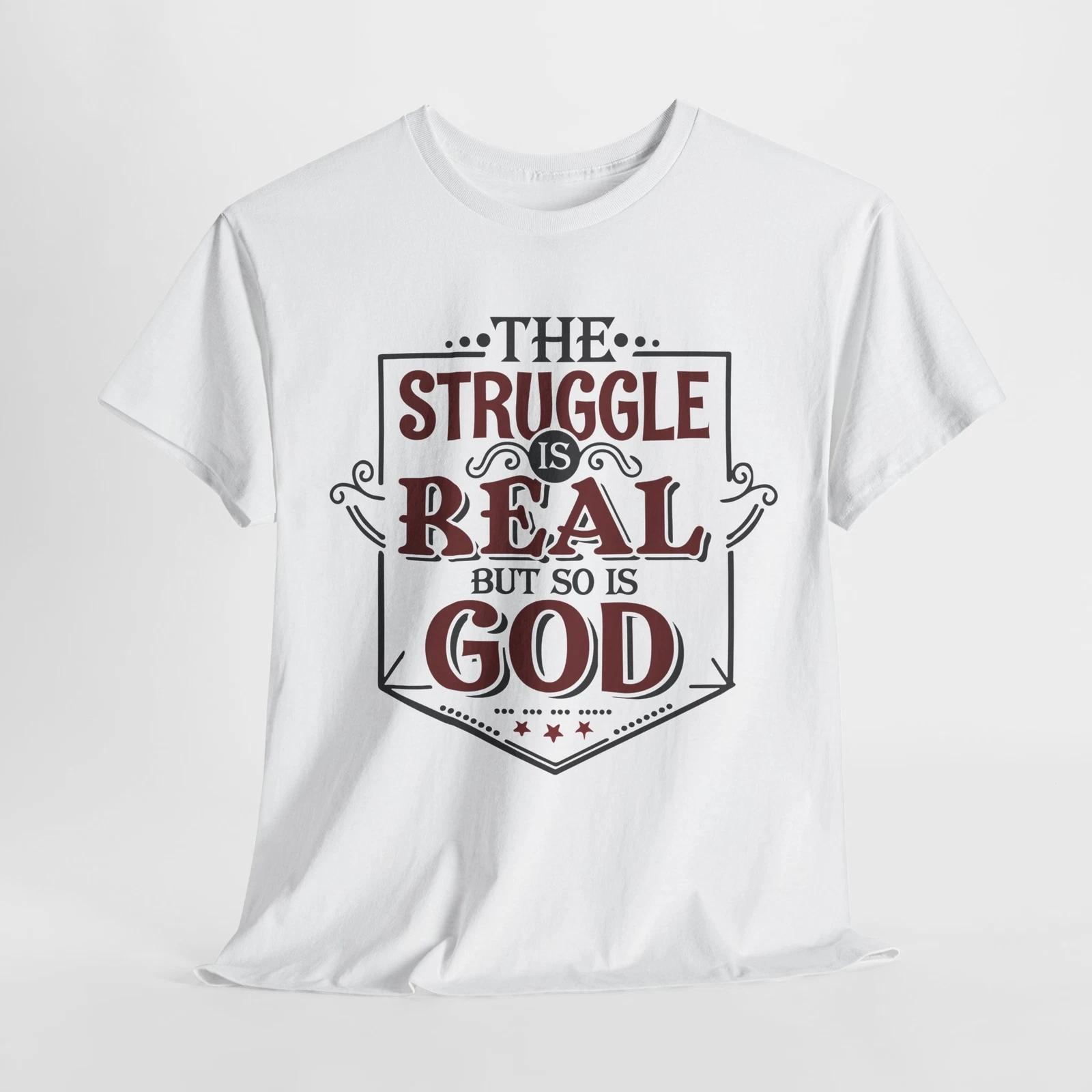 

Trust in the Lord T-Shirt | The Struggle Is Real Tee | Faith in God Shirt M