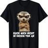 Schwarzes lässiges Crew-Neck-T-Shirt mit kurzen Ärmeln, bedruckt mit wütendem Erdmännchen und den Worten _Guck Mich Nicht in Diesem Ton An_ Unisex