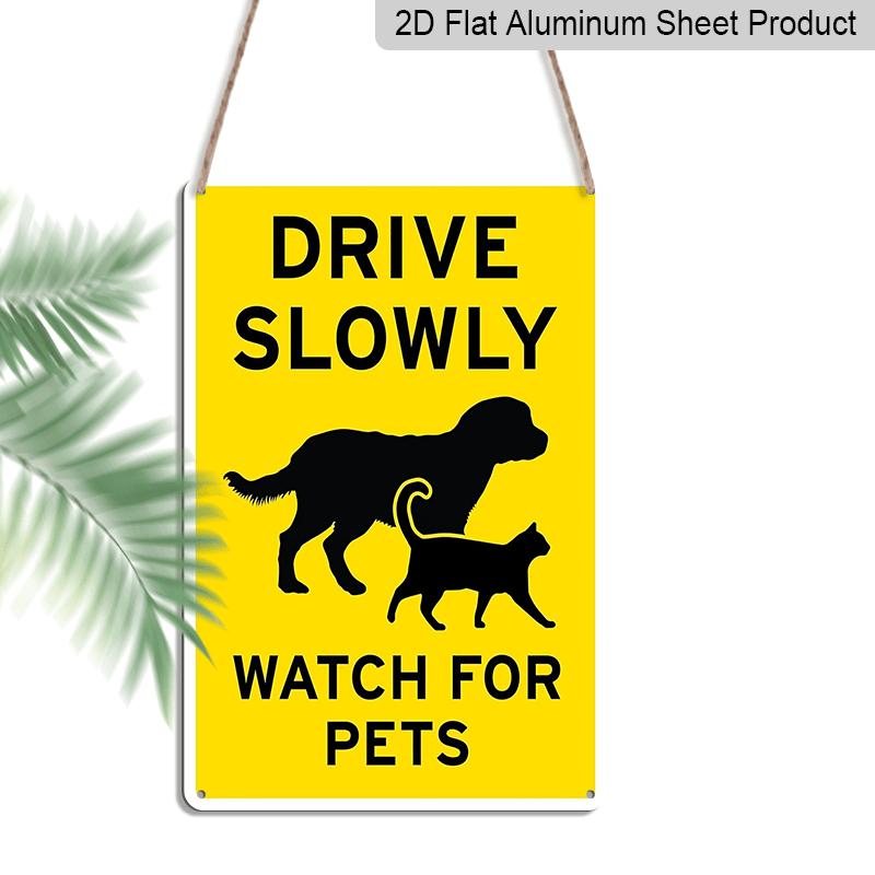 

2D Flat, 1pc Drive Slowly Watch for Pets Aluminium Sign - Bright Yellow & Black Design - Large 7.87x11.81 Inch Outdoor Warning Sign for Residential 20*30cm