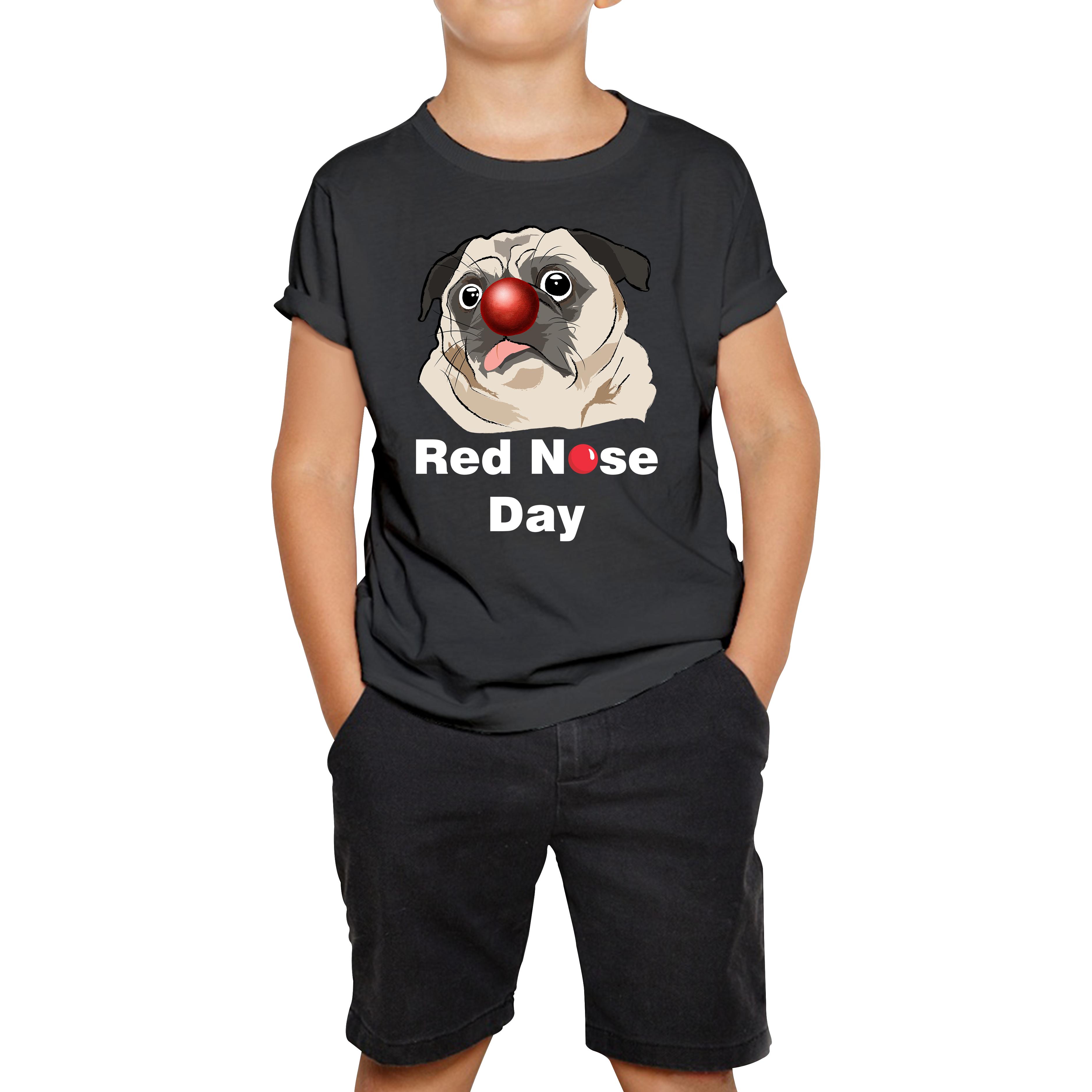 Pug Dog Red Nose Day Kids T Shirt 100