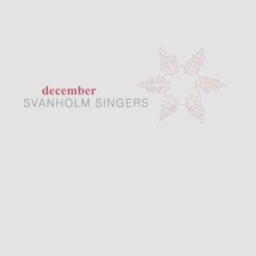 

CD SVANHOLM SINGERS - December CD105 Nosag Records 2004 Sweden Classical Used