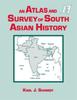 The An Atlas and Survey of South Asian History Book