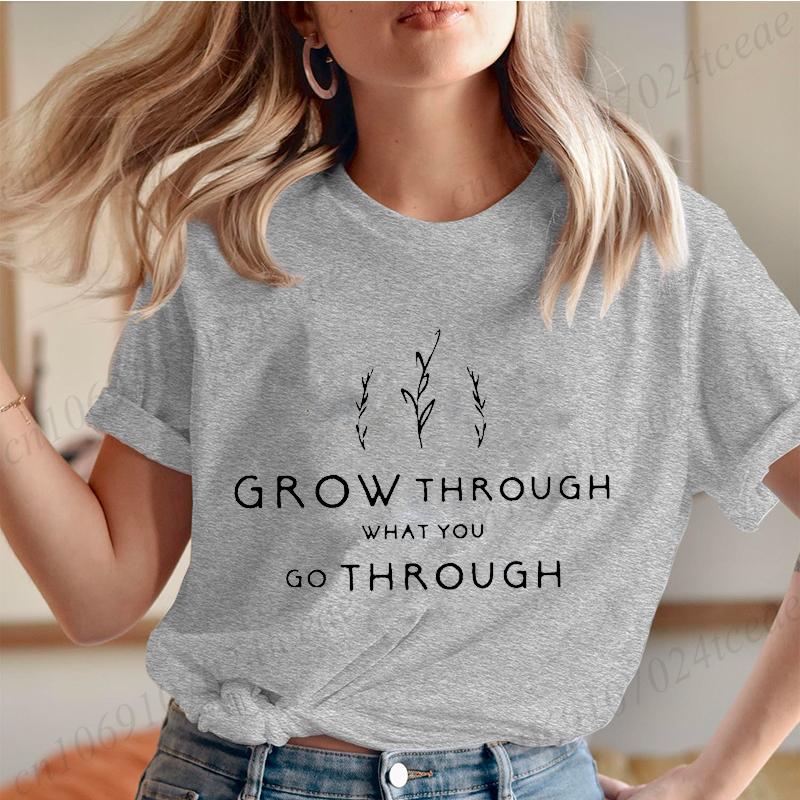 Grow Through What You Go Through Printed Tshirts for Women Motivational Shirt Girlfriend Tops Gift Plant Based Lady Tees S