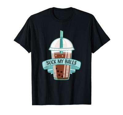 Bubble Tea - Suck My Balls - Boba Kawaii Anime Kunst T-Shirt