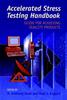 The Accelerated Stress Testing Handbook : Guide for Achieving Quality Products Book