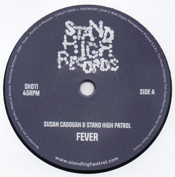 

7inch Record SUSAN CADOGAN STAND HIGH PATROL Fever SH011 Stand High 2025 France Reggae Ska Dub Used