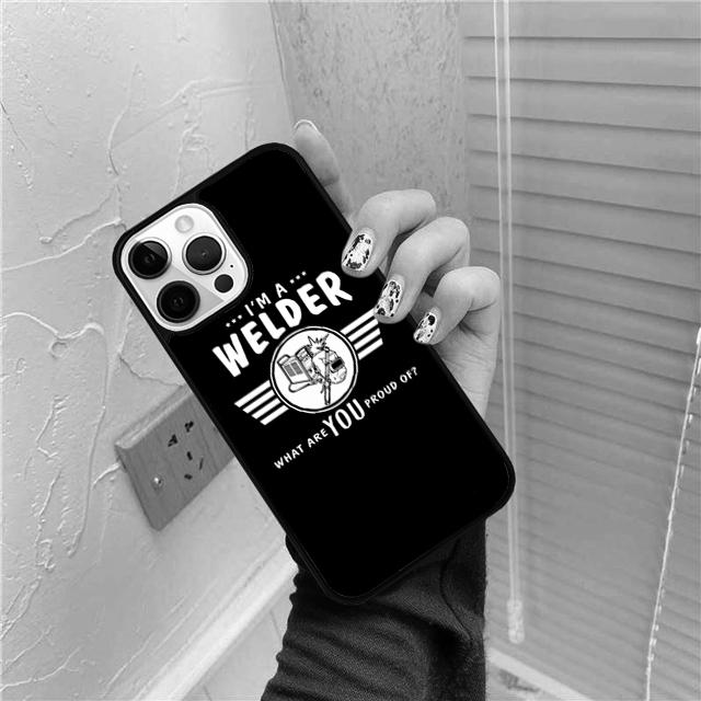 

Proud Welder quotes Phone Case For For iPhone 17 Air 16 15 11 12 13 14 Pro Ma Plus coque iPhone 13