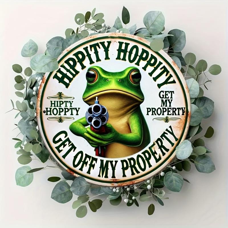 Hippity Hoppity Get Off My Property - 8x8 Inch Vintage Frog Tin Sign