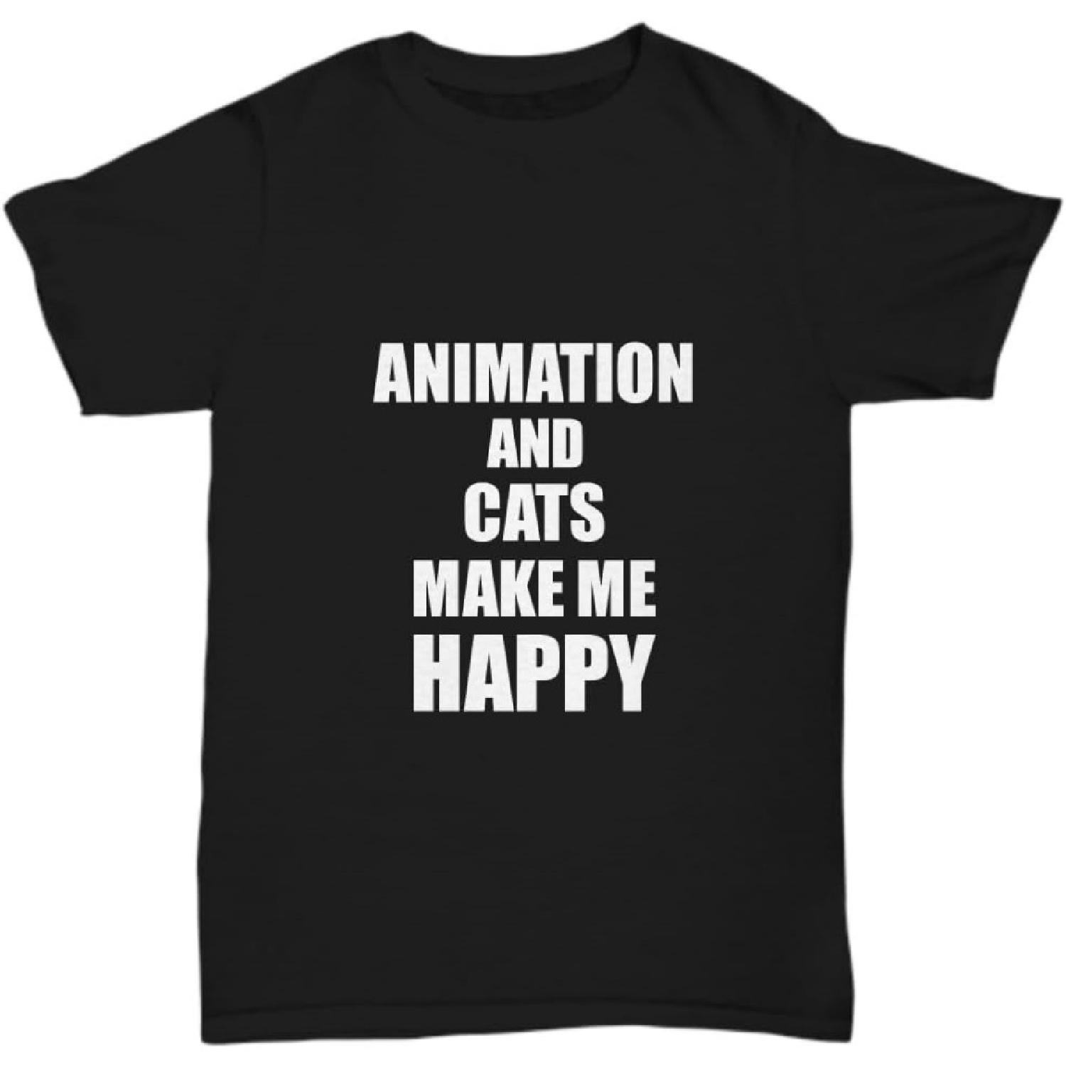 Animation and Cats Make Me Happy T-Shirt Funny Hobby Gift Lover Unisex Tee S