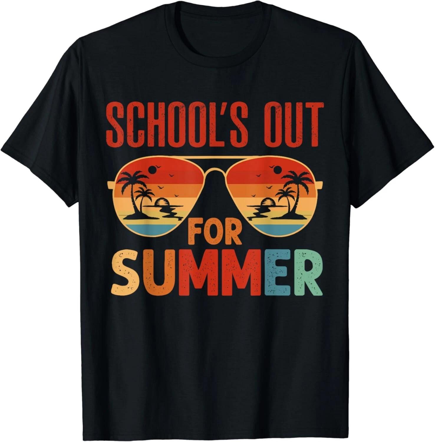 

School s Out For Summer Last Day Of School Gift Unisex T-Shirt 3XL