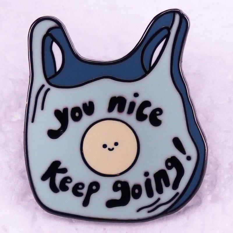 

So Kind Continue Forward Brooch: Plastic Bag Badge Accessory