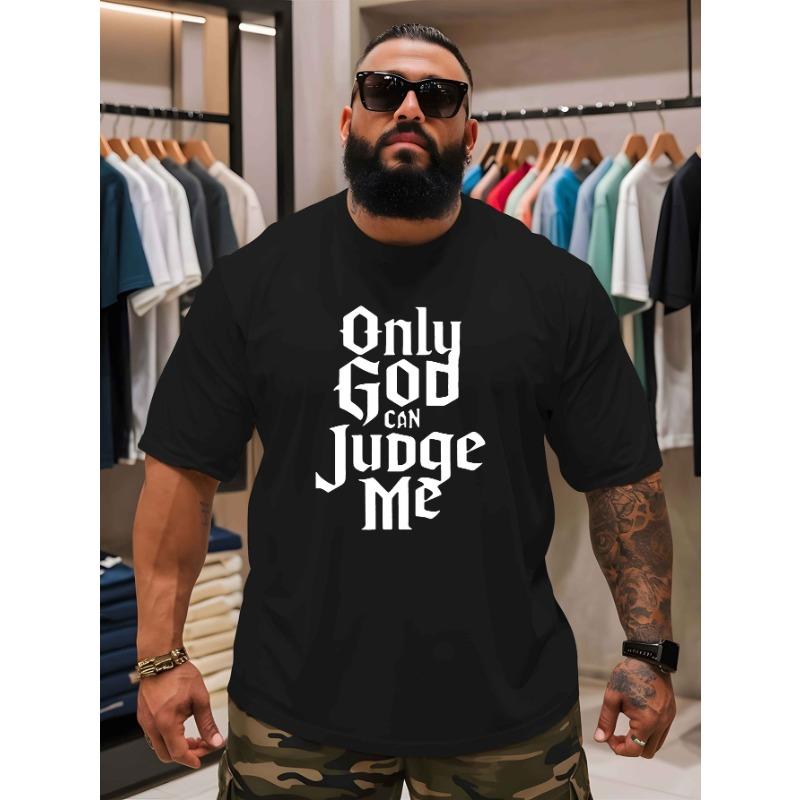 European Size Men'S Oversized T-Shirt with Gothic Letter Print "Only God Can Judge Me" in Black and White | Casual Street Style, Breathable
