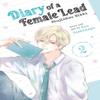 Diary of a Female Lead Shujinkou Nikki Vol. 2 by Yuu Yoshinaga... 9798891602274