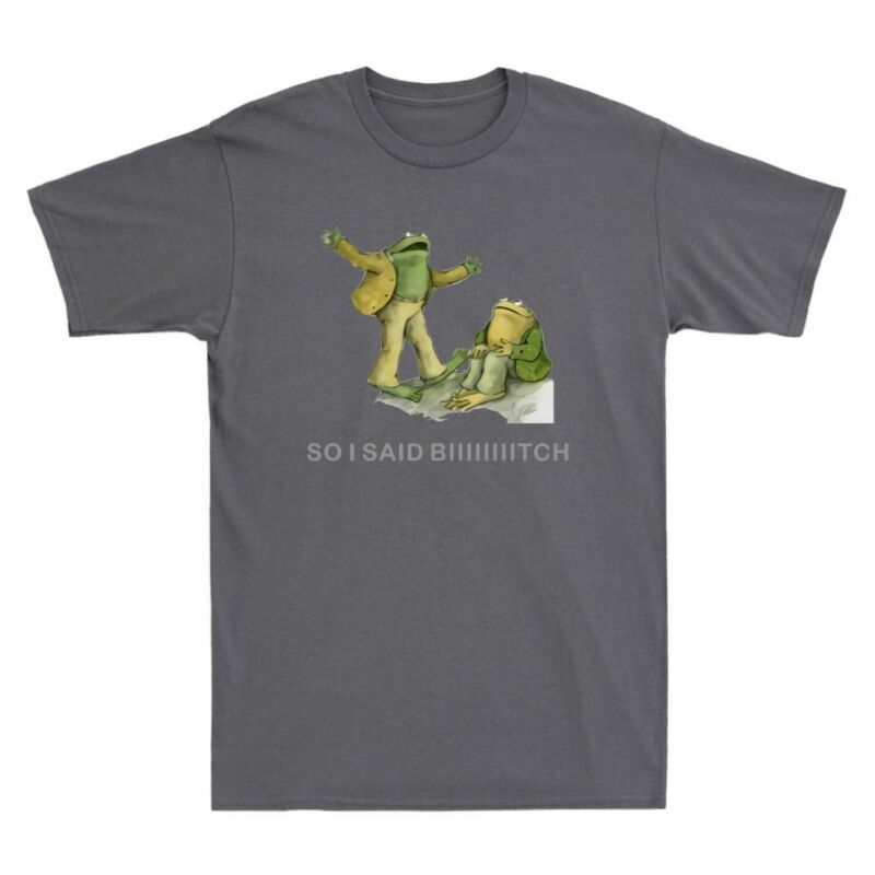 Shirt and Frog Peele Parody Bitch Key Toad Said Adult T and So Funny I