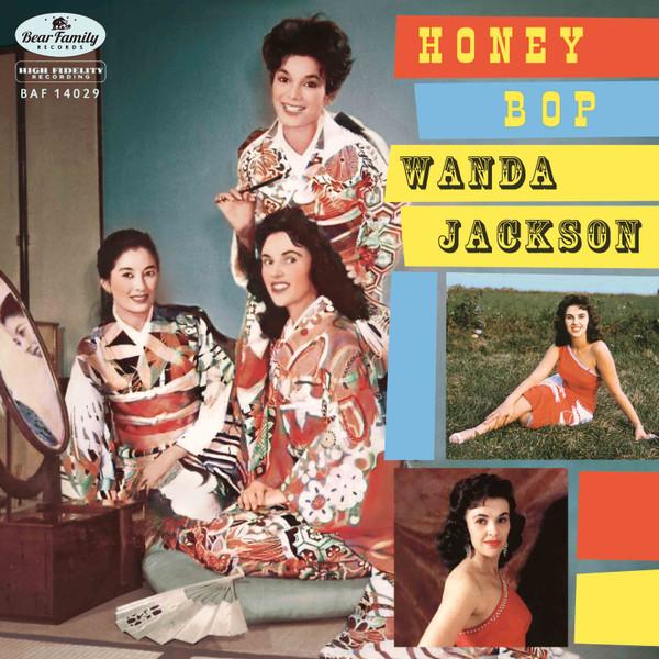

10inch Record WANDA JACKSON - Honey Bop BAF14029 Bear Family Rec 2022 Europe Rock