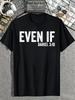 Men'S T-Shirt Religious Style Even If Daniel 3 18 Print Soft Breathable Blend Casual Crew Neck Tee F