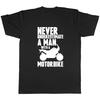 Never Underestimate a Man with a Motorbike Mens T Shirt
