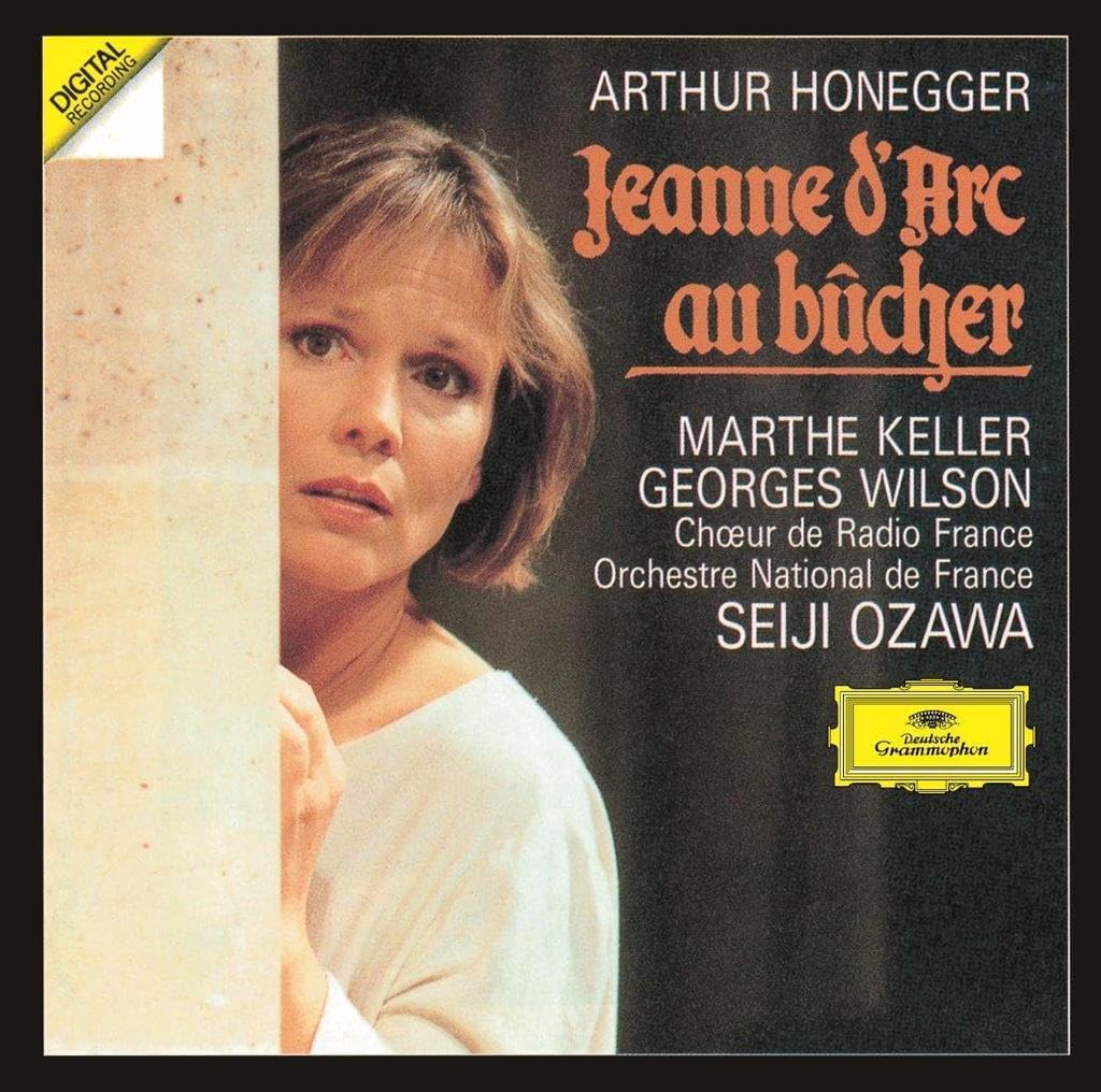 CD SEIJI OZAWA, ORCHESTRE NATIONAL DE  - Honegger Jeanne D'arc Au Bucher (SH UCCS50384 UNIVERSAL MUSIC 2024 Japan Obi Classical