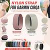 New Nylon Wristband Armband For Garmin CIRQA Band Quick‑Dry Nylon Strap Daily‑Use Replacement Band For Garmin CIRQA Smart Band