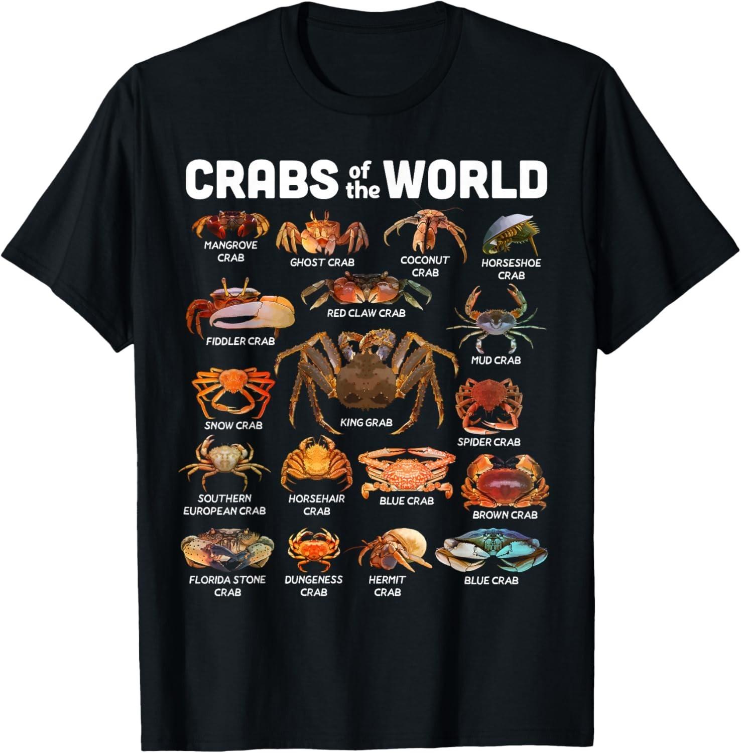 Crab Shirt Crabs Of The World Types Of Crabs Funny Crabbing T-Shirt S разноцветный