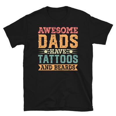 Tolle Väter haben Tattoos und Bärte Vatertag Kurzarm Unisex T-Shirt