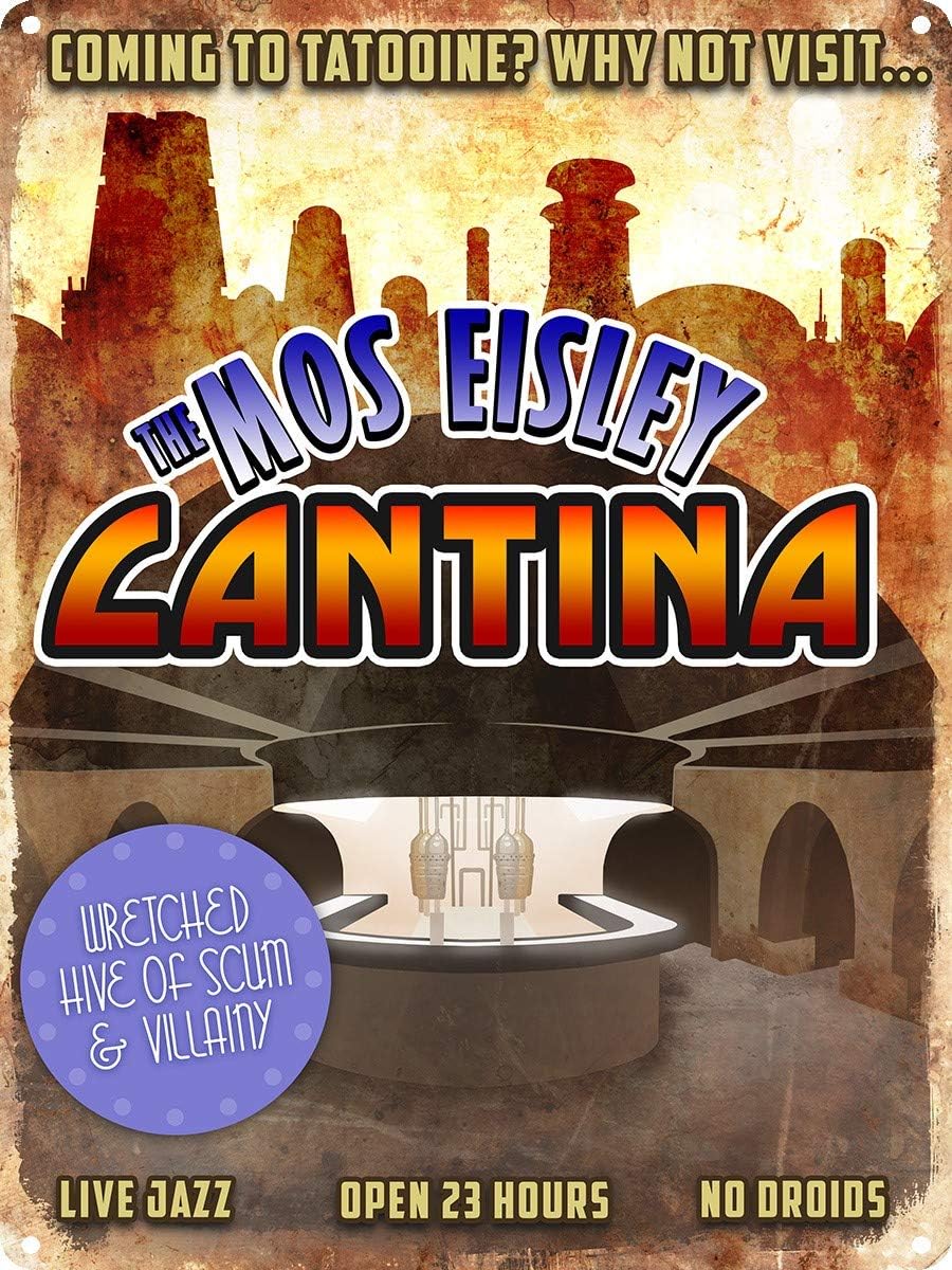 Wall Decor Coming to Tatooine The Mos  Eisley  Cantina Tin Sign  Metal Signs for Farm Wine Cellar Personalized Bar Garden Ya 20x30cm（7.8x11.8inch）