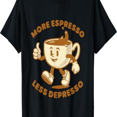 Glad Espressokopp Mer Espresso Mindre Depresso T-shirt