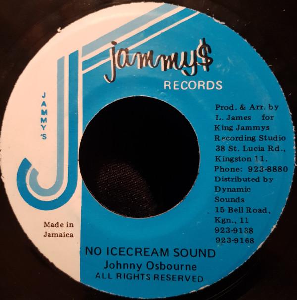 

7inch Record JOHNNY OSBOURNE - No Ice cream Sound NONE Jammy s Records Jamaica Reggae, Ska & Dub Used