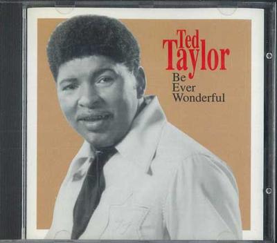 CD TED TAYLOR - Be Ever Wonderful PCD344 Paula Records 1991 US Soul/Funk Used