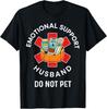 Emotionaler Unterstützungs-Ehemann Nicht streicheln T-Shirt Lustiges Ehemann-T-Shirt Unisex T-Shirt