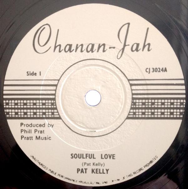 12inch Record PAT KELLY - Soulful Love / I'm So Proud CJ3024 Chanan-Jah 1978 Jamaica Reggae, Ska & Dub Used