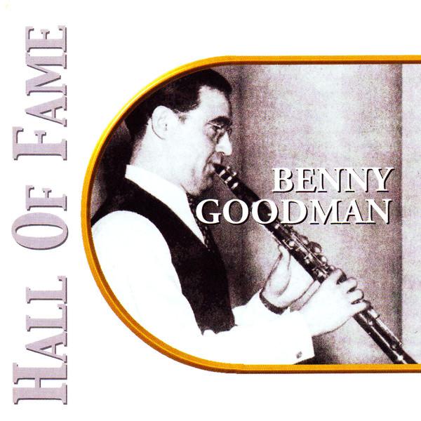 

CD BENNY GOODMAN - Hall of Fame 220173 Past Perfect Ja 2002 Germany Jazz Used