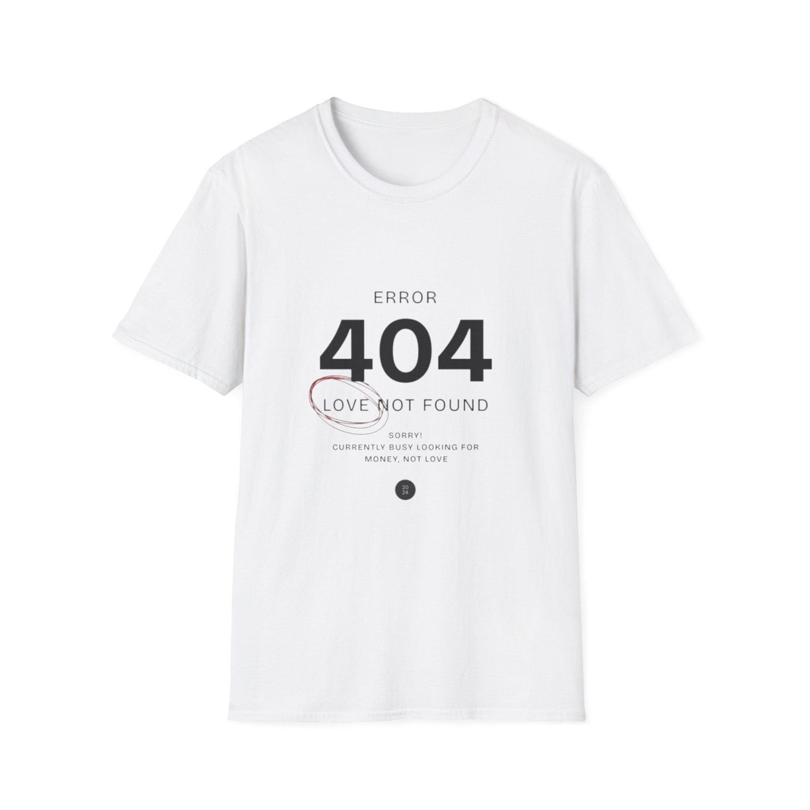 Error 404 Love Not Found T-Shirt | Tech Humor Tee 2XL