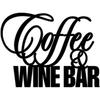 Coffee & Wine Bar Wall Sign, Small, No Backboard - Kitchen Office Break Room Home Wall Decor Sign Coffee Station Bar Sign