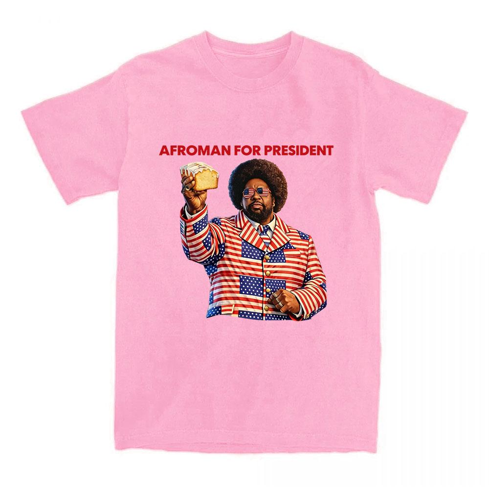Afroman for President Print Tshirts Summer O-neck Short Sleeve Female T-shirt Unisex Streetwear Cotton Soft Design Graphic Tees