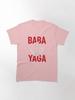 John Wick Baba Yagaa Shirt Classic T-Shirt