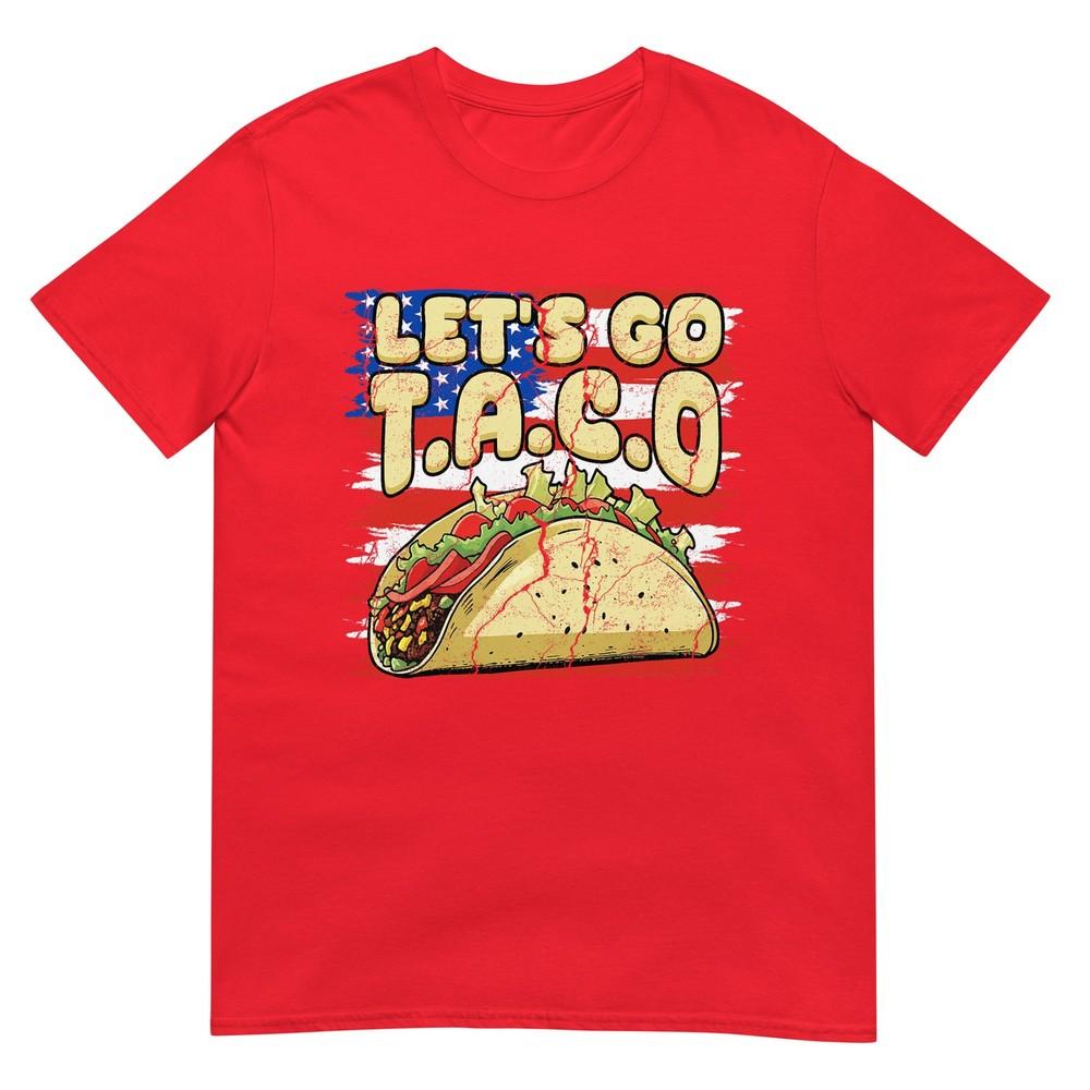 Us Flag America Lets Go Taco Lover 4th Of July Funny Meme TShirt S