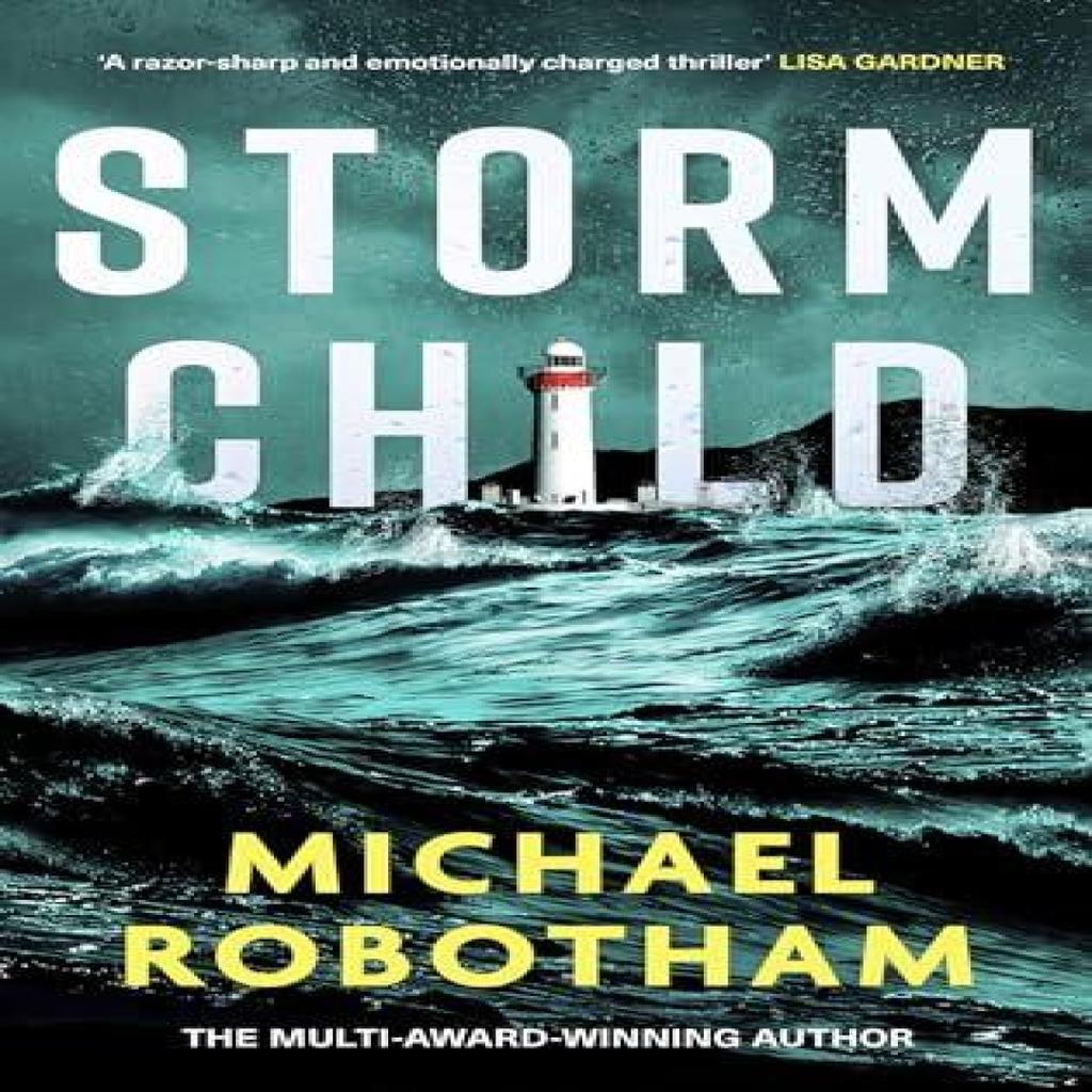 Storm Child by Michael Robotham Hardback Book 9781408727201