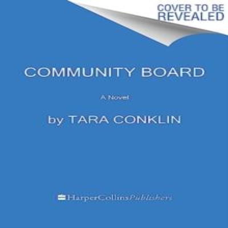 Community Board by Tara Conklin Paperback Book 9780062959386