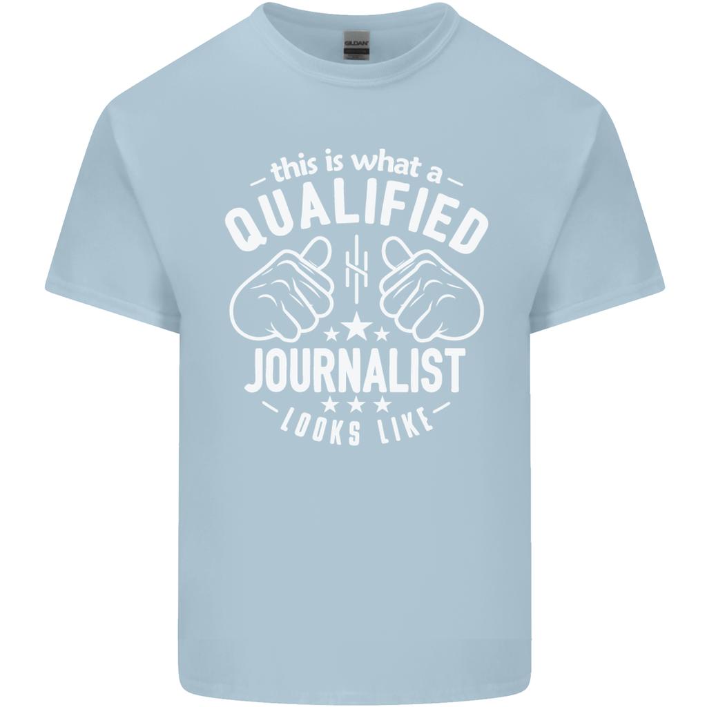 This Is What a Qualified Journalist Looks Like Unisexs Light Cotton TShirt