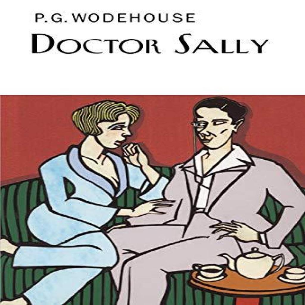 Doctor Sally by P.G. Wodehouse Hardback Book 9781841591599